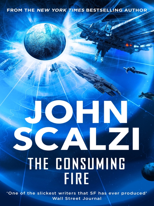 Title details for The Consuming Fire by John Scalzi - Available